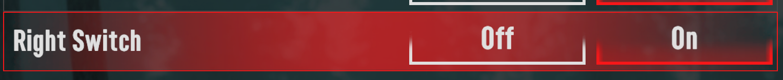 A Switch row with an Off button and an On button side by side, with On lit